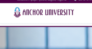 List of Courses offered in Anchor University Ayobo Lagos