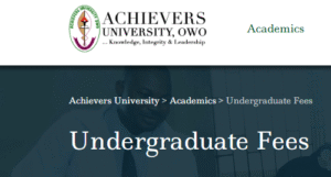 Achievers University, Owo School Fees