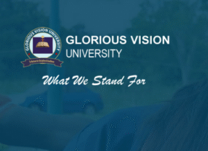 Glorious Vision University (GVU) School Fees 