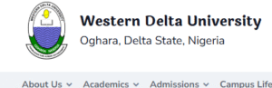 Western Delta University (WDU) School Fees 